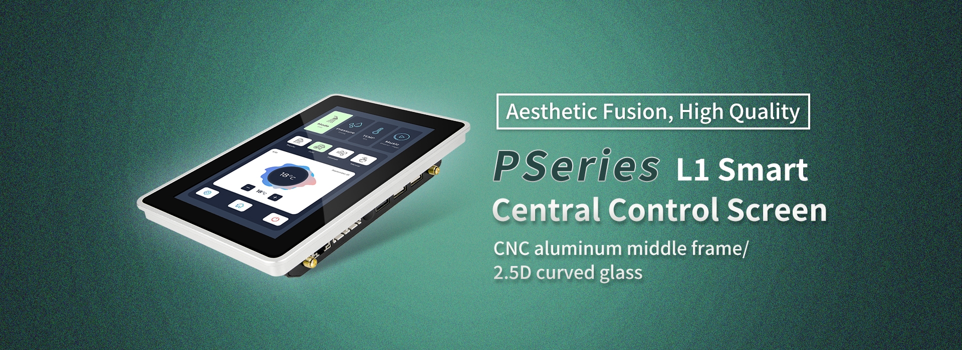 P Series L1 Smart Central Control Screen